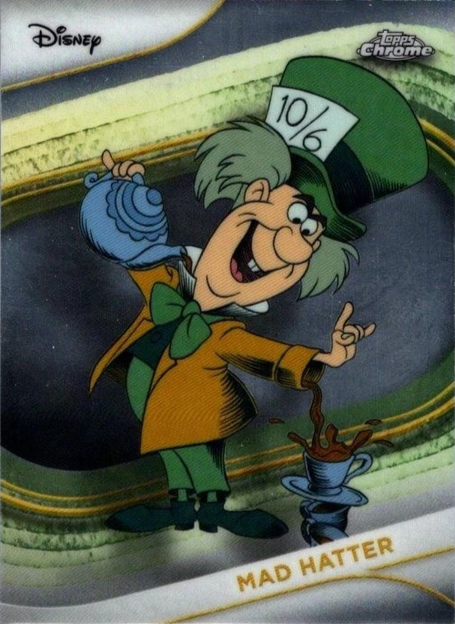 Topps Disney Chrome 2025 Mad Hatter Alice in Wonderland Base Card #177
