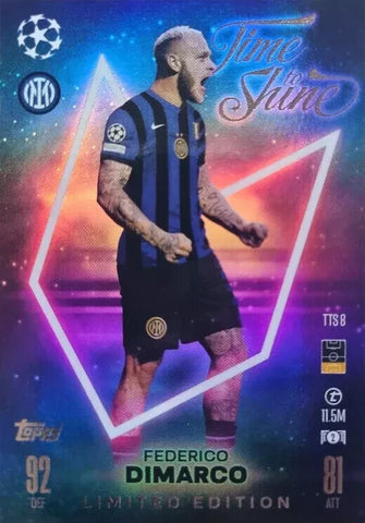 Topps Match Attax 2024/2025 Federico Dimarco Limited Edition Time To Shine TTS 8