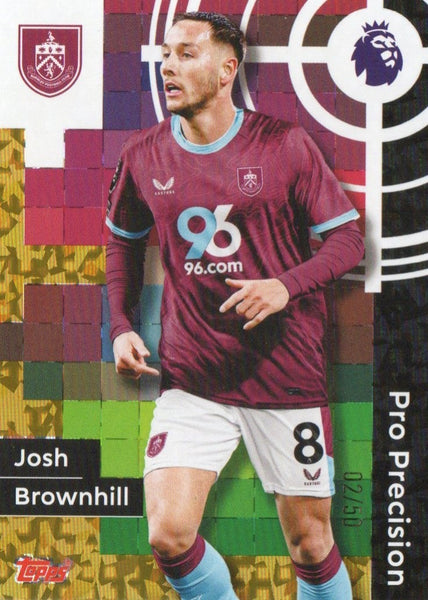 Topps Premier League 25/26 Josh Brownhill Pro Precision Gold Parallel /50