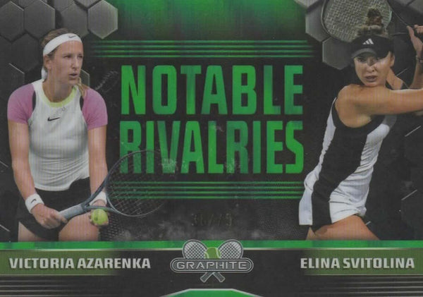 Topps 2024 Graphite Tennis Azarenka Svitolina Notable Rivalries Refractor 36/75